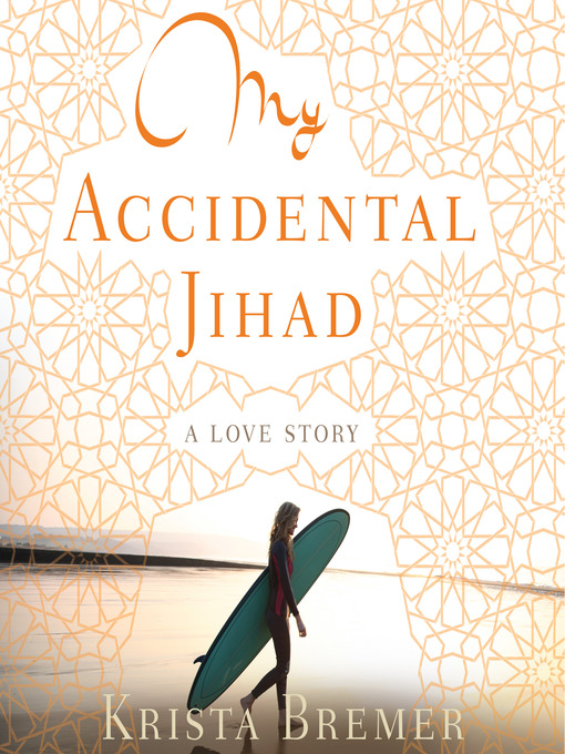 Cover image for My Accidental Jihad